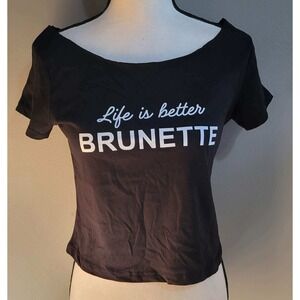 Life Is Better Brunette Cropped Tshirt